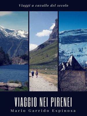 cover image of viaggi a cavallo dei secolo--viaggio nei pirenei